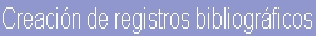 \resizebox*{0.35\columnwidth}{0.199in}{\includegraphics{images/entrada/creacionregsbib.eps}}
